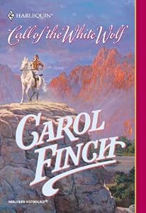 Call of the White Wolf by Carol Finch