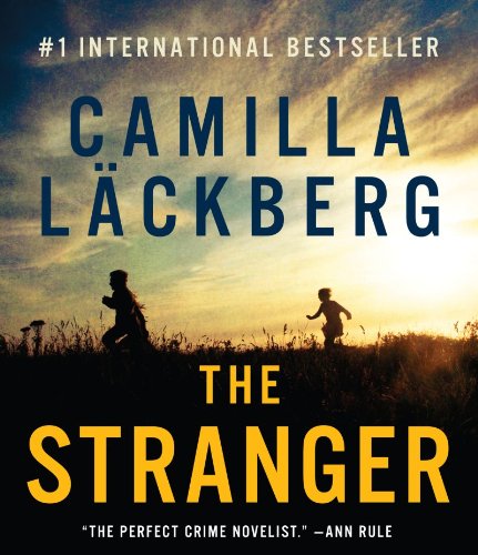The Stranger (Fjällbacka Mysteries) by Camilla Läckberg