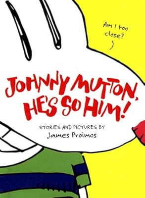 Johnny Mutton, He's So Him!