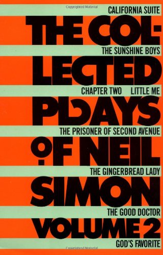 The Collected Plays of Neil Simon: Volume 2 by Neil Simon