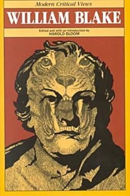 William Blake (Bloom's Modern Critical Views)