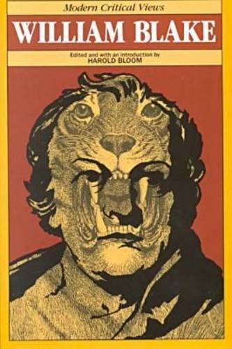 William Blake (Bloom's Modern Critical Views) by Harold Bloom