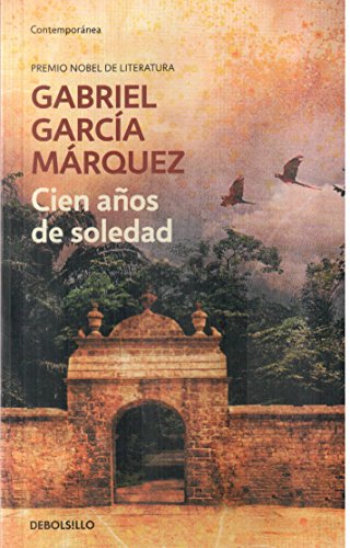 Cien anos de soledad by Gabriel GarciÌa MaÌrquez