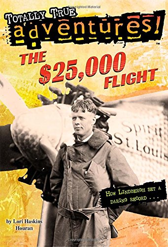 The $25,000 Flight by Lori Haskins Houran