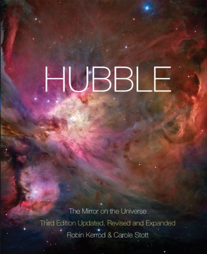 Hubble: The Mirror on the Universe by Robin Kerrod