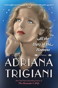 All the Stars in the Heavens: A Novel