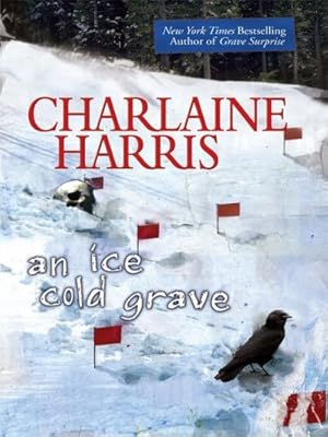 An Ice Cold Grave (Harper Connelly Mysteries, No. 3)