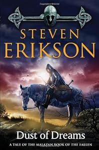 Dust of Dreams: Book Nine of The Malazan Book of the Fallen