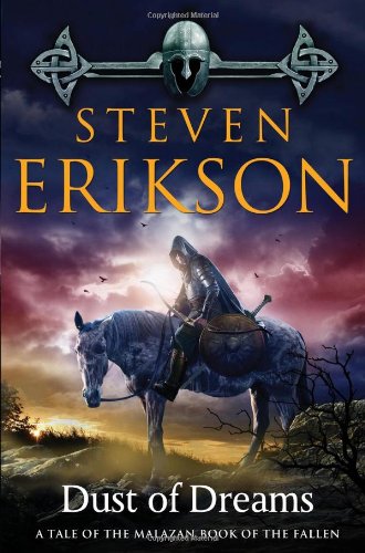 Dust of Dreams: Book Nine of The Malazan Book of the Fallen by Steven Erikson