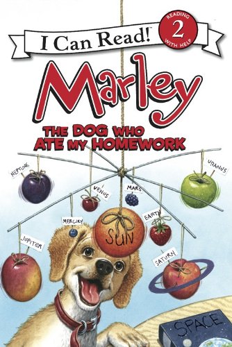 Marley: The Dog Who Ate My Homework: I Can Read Level 2 (I Can Read Book 2) by John Grogan