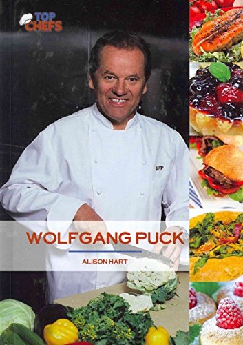 Wolfgang Puck by Alison Hart