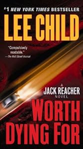 Worth Dying For (Jack Reacher, Book 15)