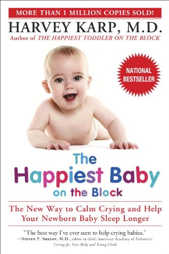 The Happiest Baby on the Block by Harvey Karp