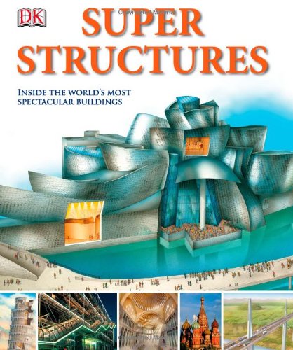Super Structures by DK Publishing