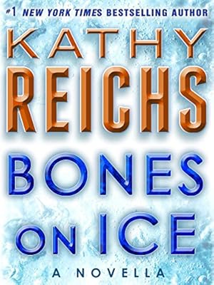 Bones on ice : a novella
