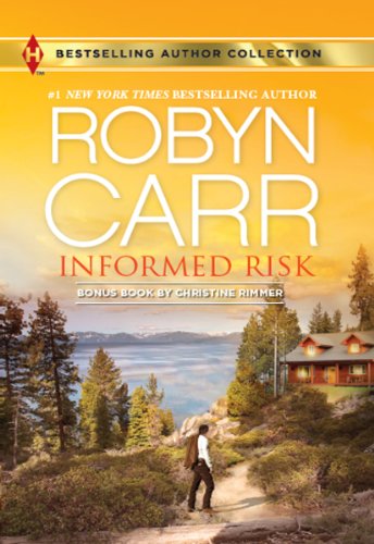 Informed Risk: A Hero For Sophie Jones by Robyn Carr