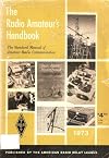 The Radio Amateur's Handbook 1973 - The Statndard Manual of Amateur Radio Communication - 50th Edition