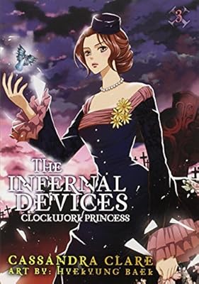 The Infernal Devices: Clockwork Princess
