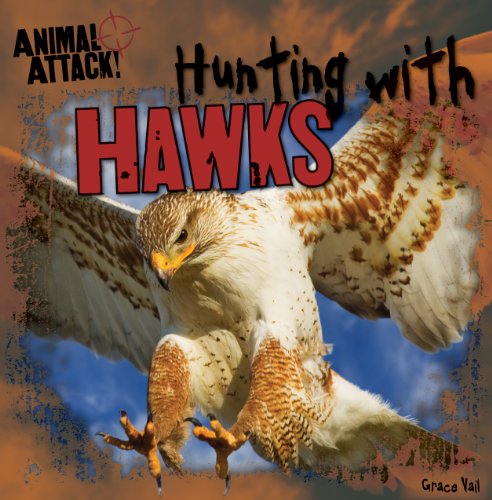 Hunting with Hawks by Grace Vail
