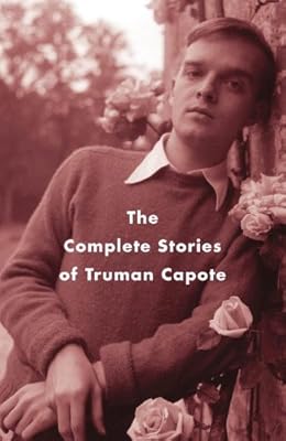The Complete Stories of Truman Capote (Vintage International)