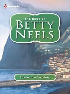 Cruise to a Wedding (Best of Betty Neels)