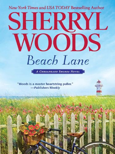 Beach Lane (A Chesapeake Shores Novel Book 7) by Sherryl Woods