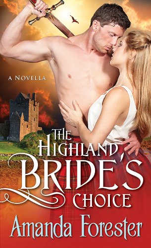 The Highland Bride's Choice: A Novella by Amanda Forester