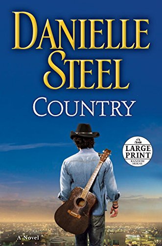 Country: A Novel by Danielle Steel