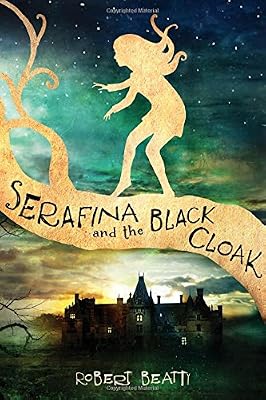 Serafina and the Black Cloak