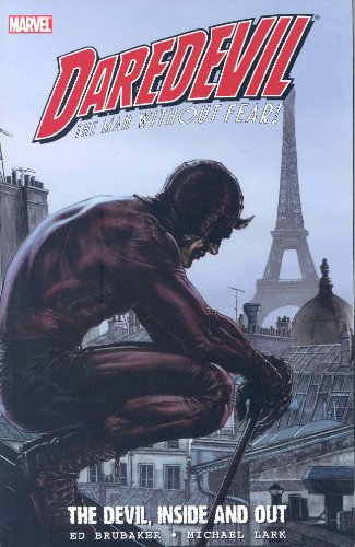Daredevil: The Devil, Inside and Out, Vol. 2 by Ed Brubaker