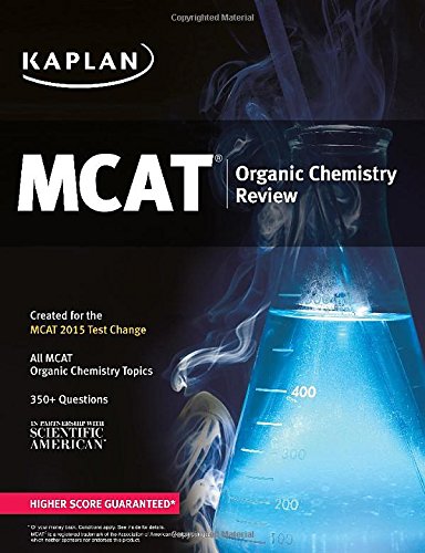Kaplan MCAT Organic Chemistry Review: Created for MCAT 2015 by Kaplan