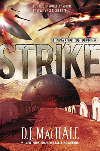 Strike: The SYLO Chronicles #3 by D. J. MacHale