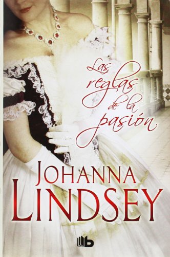 Las reglas de la pasion by Johanna Lindsey