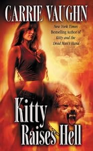 Kitty Raises Hell (Kitty Norville)