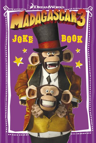 Madagascar 3: Joke Book by Dreamworks Animation