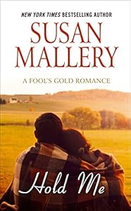 Hold Me by Susan Mallery