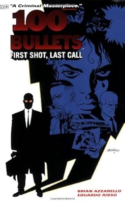 100 Bullets Vol. 1: First Shot, Last Call