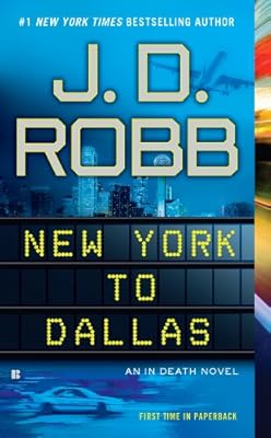 New York to Dallas (In Death)