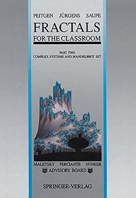 Fractals for the Classroom: Part Two: Complex Systems and Mandelbrot Set