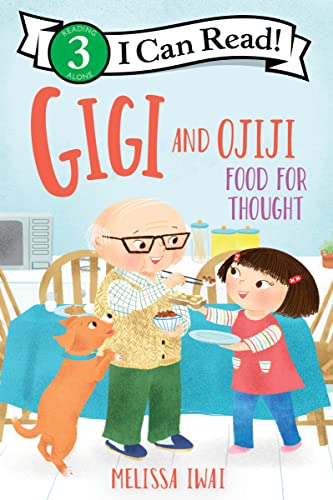 Gigi and Ojiji: Food for Thought (I Can Read Level 3) by Melissa Iwai