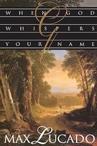 When God Whispers Your Name