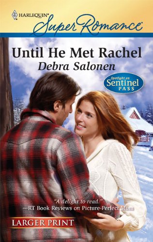 Until He Met Rachel by Debra Salonen