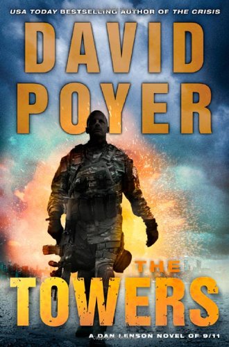 The Towers: A Dan Lenson Novel of 9/11 by David Poyer