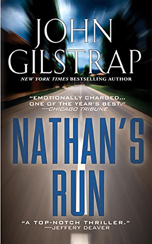 Nathan's Run by John Gilstrap
