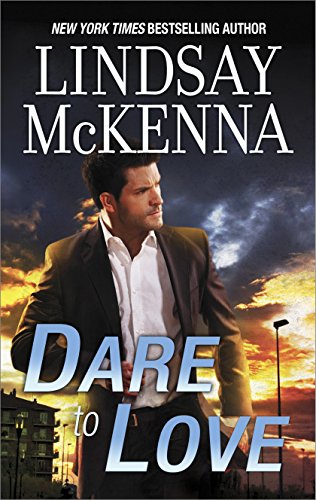 Dare to Love by Lindsay McKenna