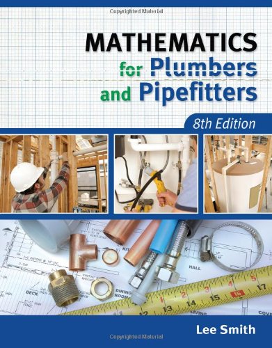 Mathematics for Plumbers and Pipefitters by Lee Smith