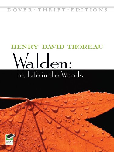 Walden; Or, Life in the Woods (Dover Thrift Editions) by Henry David Thoreau