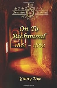 On To Richmond by Ginny Dye