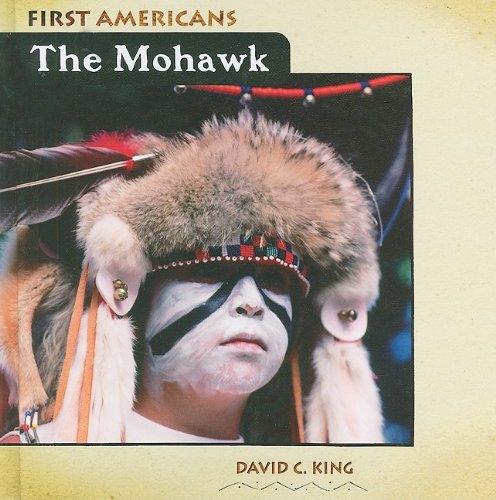The Mohawk by David C. King