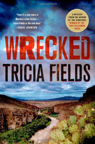 Wrecked: A Mystery by Tricia Fields